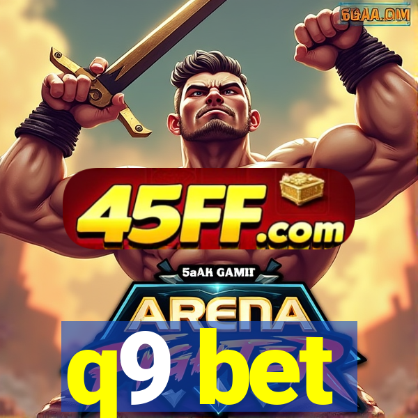 q9 bet